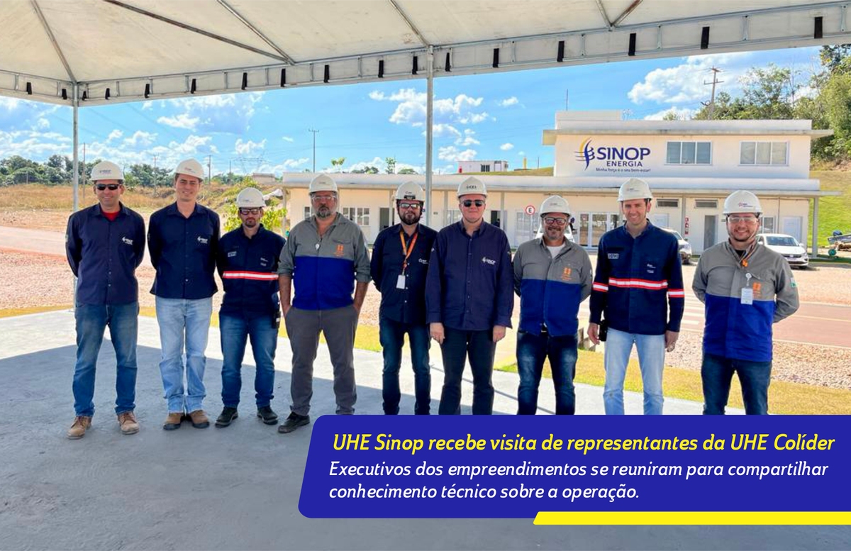 UHE Sinop recebe visita de representantes da UHE Colíder