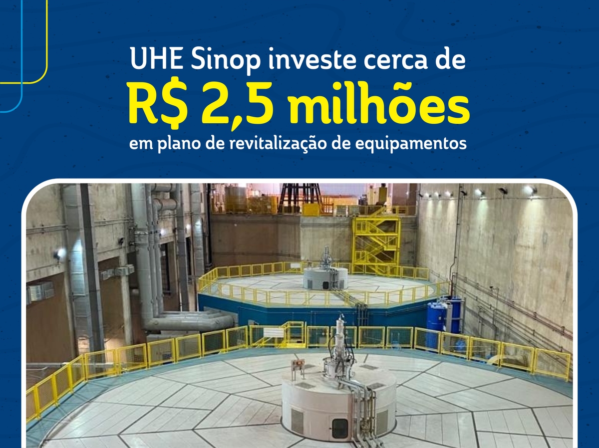 UHE Sinop investe cerca de R$2,5 milhões em plano de revitalização de equipamentos