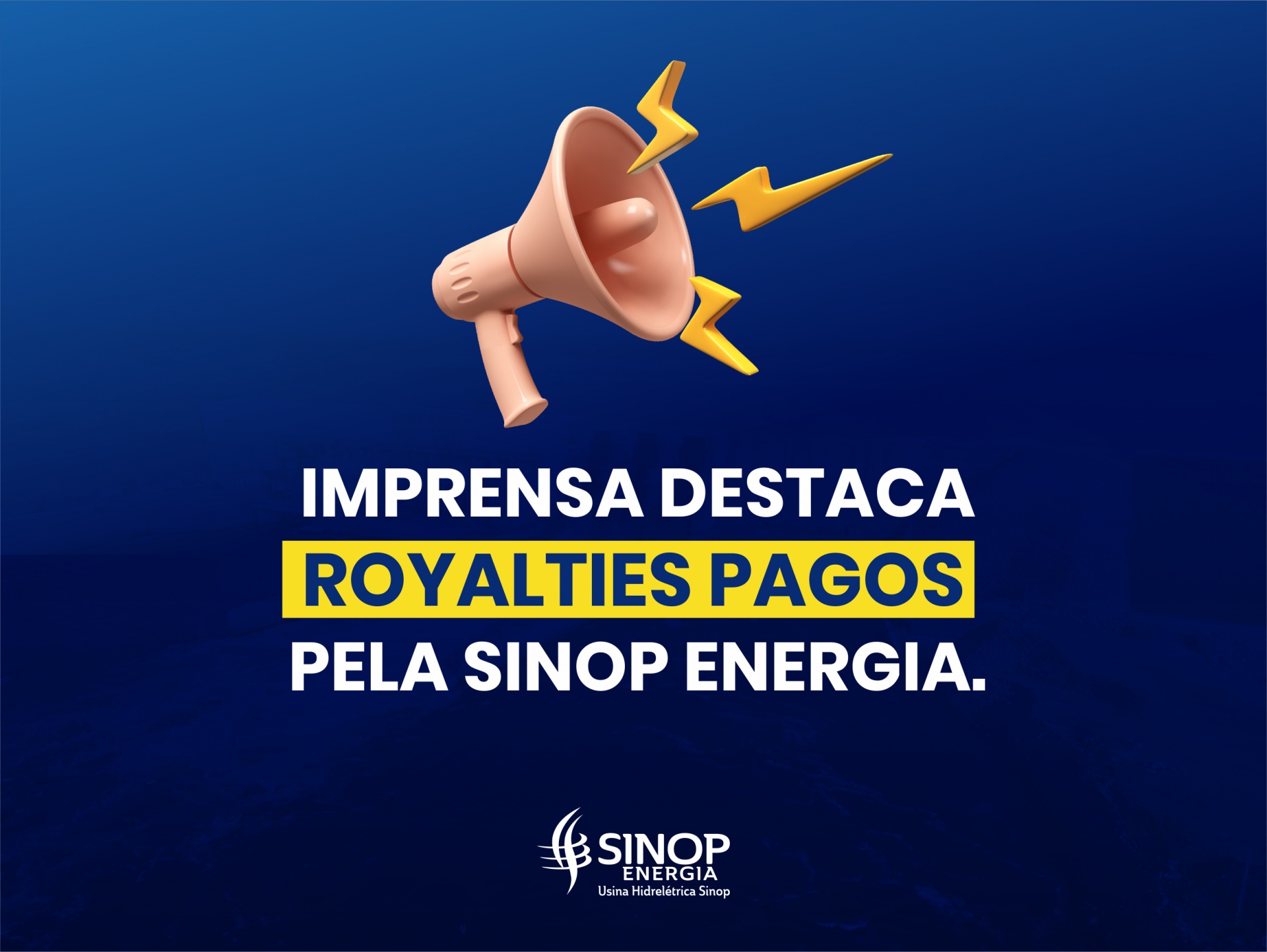 Imprensa destaca Royalties pagos pela Sinop Energia.