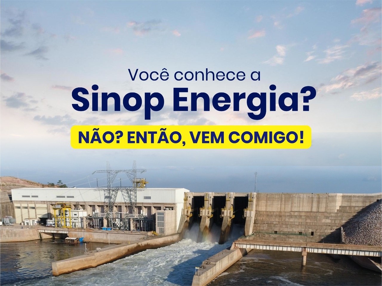 Você conhece a Sinop Energia?