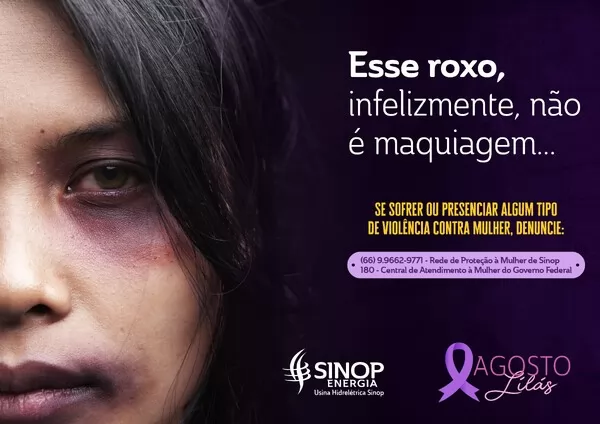 Agosto Lilás: Sinop Energia promove campanha de conscientização e combate à violência contra mulher